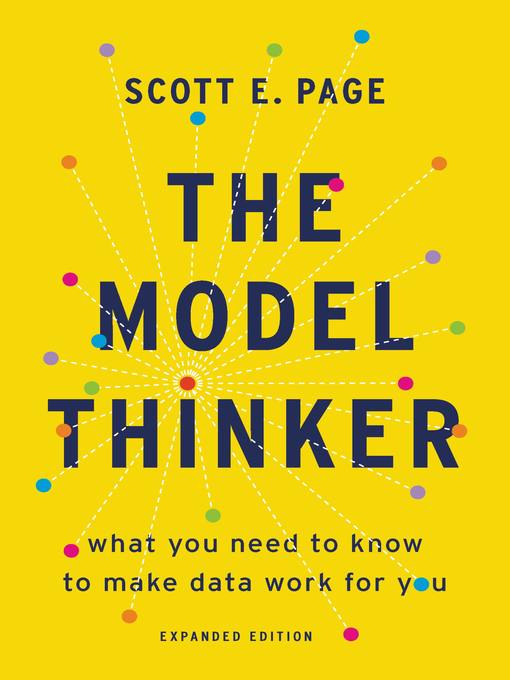 Title details for The Model Thinker by Scott E. Page - Available